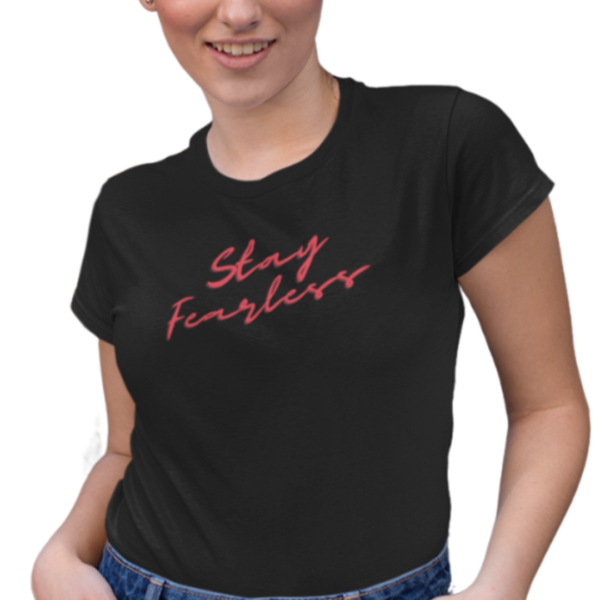 Camiseta Mujer Stay Fearless Negro
